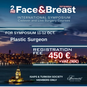 Plastic Surgeons ( ISAPS & Turkish Society Members Only )